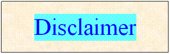 Text Box: Disclaimer
